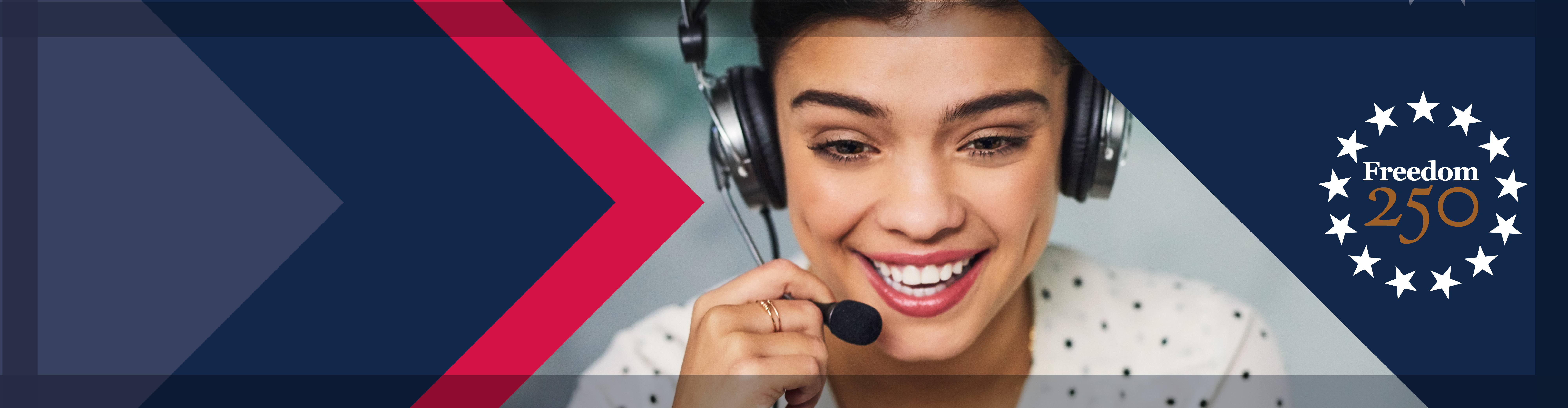A smiling woman wearing a professional headset with a microphone, looking downward. To her right is a circular logo featuring thirteen white stars surrounding the text "Freedom 250" in white and gold. The background features a navy blue and red geometric chevron design.